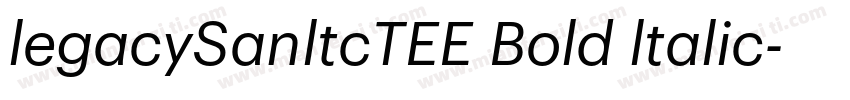 legacySanltcTEE Bold ltalic字体转换